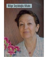 Bilge Seyidoğlu Kitabı