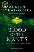 ISBN Blood of the Mantis : Shadows of the Apt 3, Fantaisie, Anglais, 448 pages