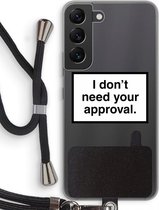Case Company® - Samsung Galaxy S22 hoesje met Koord - Don't need approval - Telefoonhoesje met Zwart Koord - Bescherming aan alle Kanten en Over de Schermrand