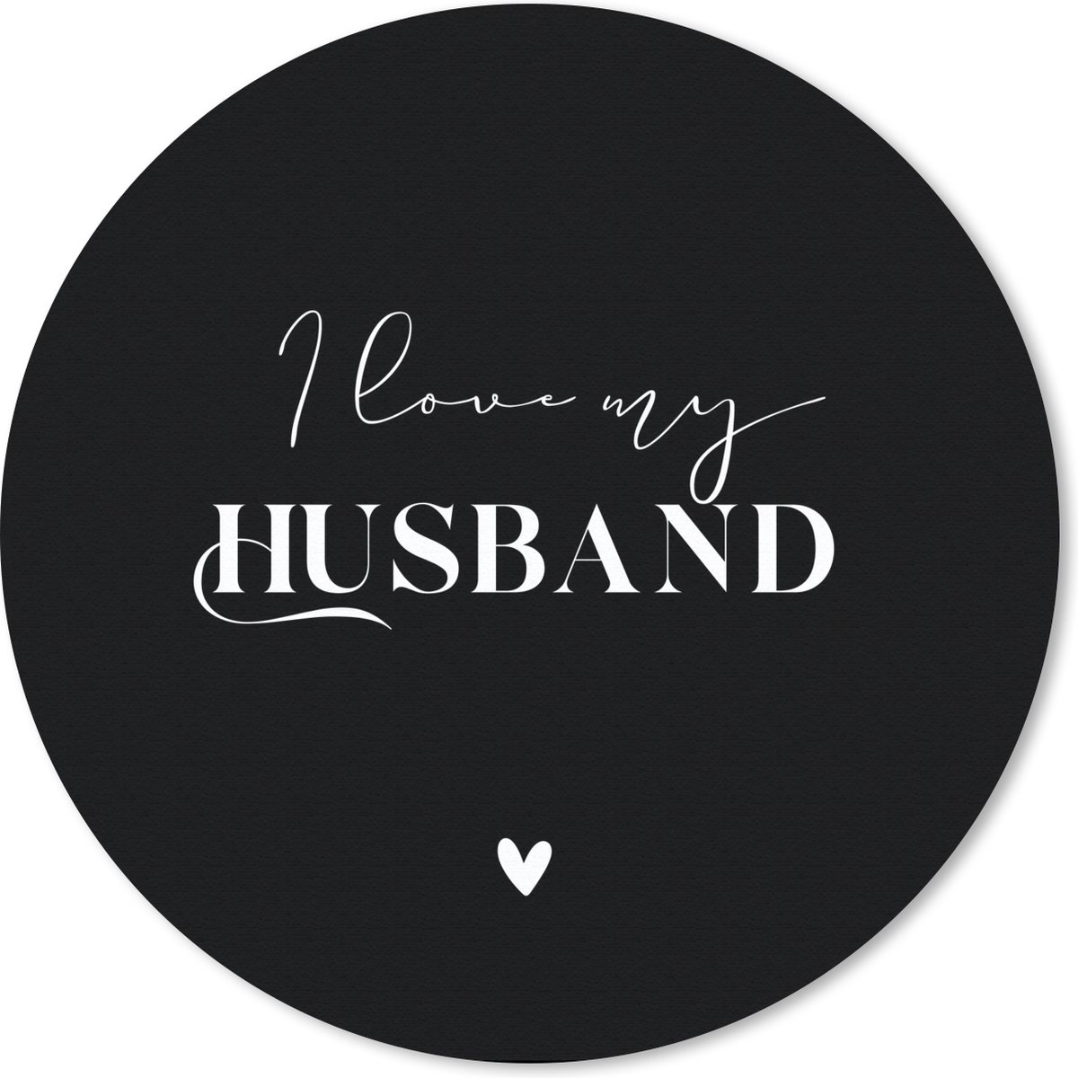 Muismat rond 30x30 cm - Mousepad Liefde - Trouwen - Quotes - Ronde muismatten