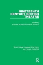 Routledge Library Editions: Victorian Theatre- Nineteenth Century British Theatre