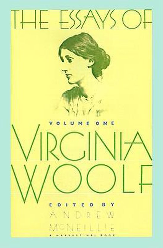 Essays of Virginia Woolf- Essays of Virginia Woolf Vol 1