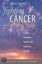 Fighting Cancer with Knowledge and Hope