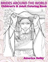 Brides Around the World, Children's and Adult Coloring Book