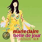 Marie Claire Presents: Belle de Jour