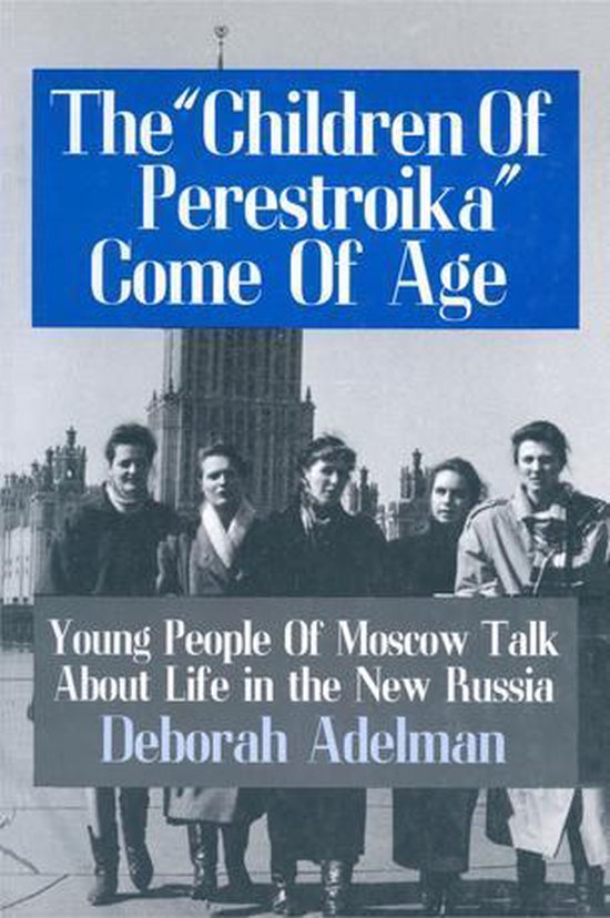 The Children of Perestroika Come of Age - cover