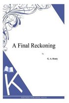 A Final Reckoning