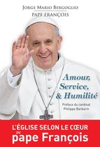 Hors-Série Magnificat - Amour, Service et Humilité