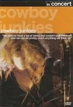 Cowboy Junkies - In Concert (Import)