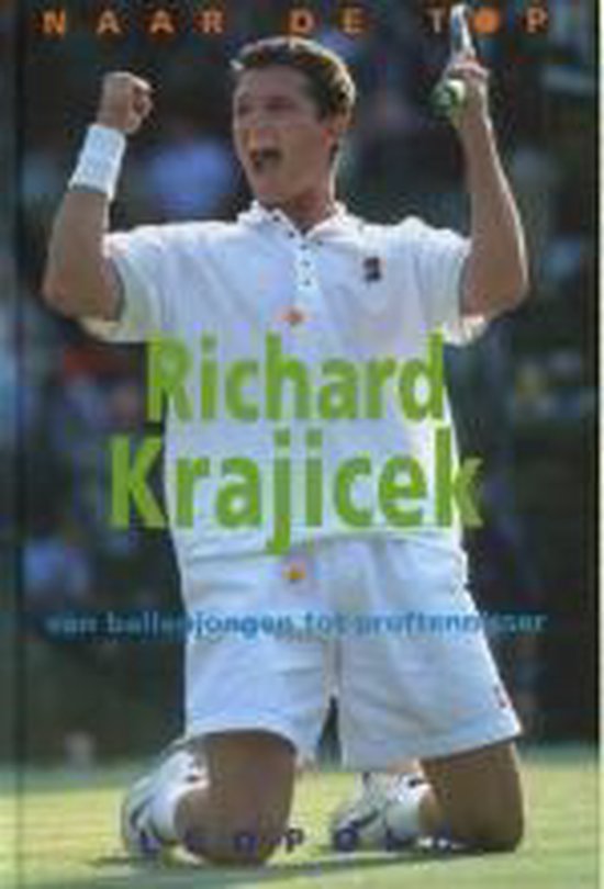9789025846121 - Richard Krajicek Naar De Top
