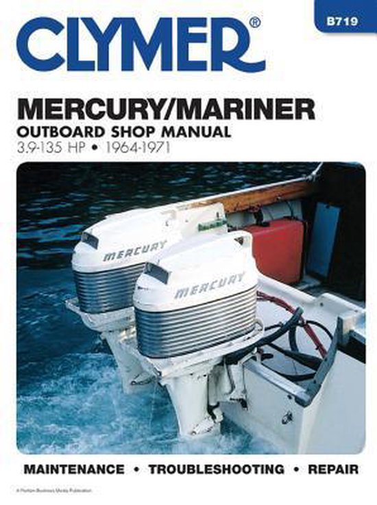 Mercury Outboard Shop Manual, Clymer Publications 9780892874415