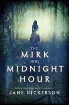 Mirk And Midnight Hour