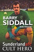 Barry Siddall - Sunderland Cult Hero