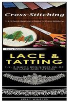 Cross-Stitching & Lace & Tatting