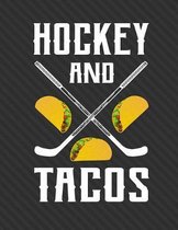 Hockey And Tacos Notebook - College Ruled