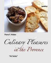 Culinary Pleasures in the Provence
