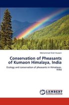 Conservation of Pheasants of Kumaon Himalaya, India