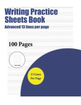 Writing Practice Sheets Book (Advanced 13 lines per page)