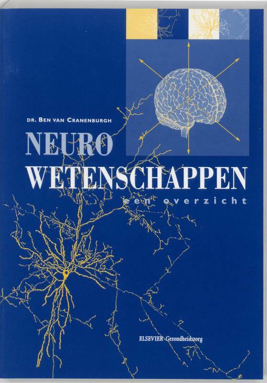 Boek: Neurowetenschappen een overzicht, geschreven door Ben van Cranenburgh