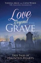 Love Beyond the Grave