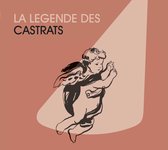La Legende Des Castrats -