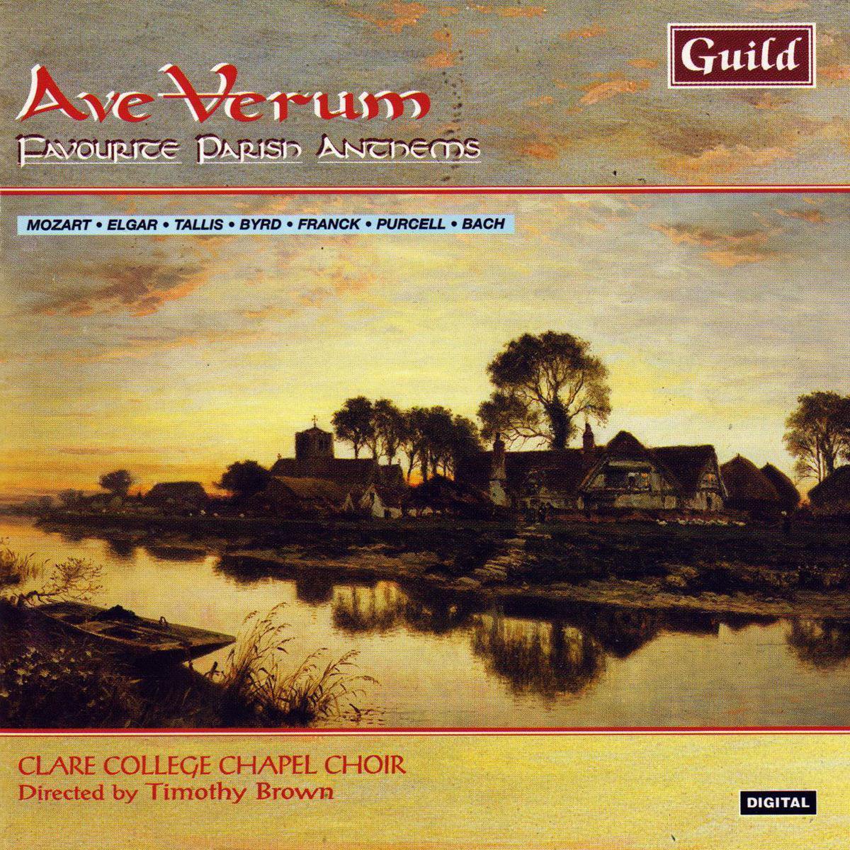 Ave Verum - Favorite Parish Anthems / Brown, Clare College