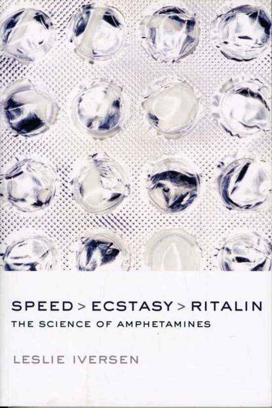 ISBN Speed Ecstasy Ritalin ( The Science of Amphetamines ), Leslie Iversen, unisexe, Oxford University Press, 10/01/2008, 1 pièce(s)