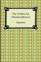 The Golden Ass (Metamorphoses)