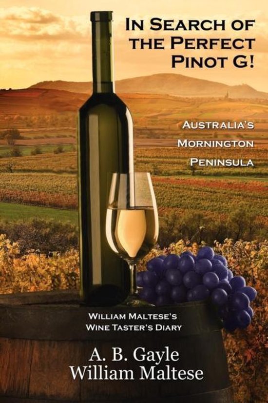 In Search of the Perfect Pinot G! Australia's Mornington Pen ... - cover