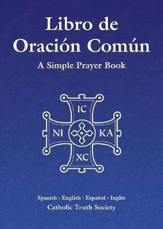 Libro de Oracion Comun Spanish Simple Prayer Book, Catholic Truth