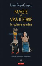 Hors - Magie și vrăjitorie în cultura română: Istorie, literatură, mentalități