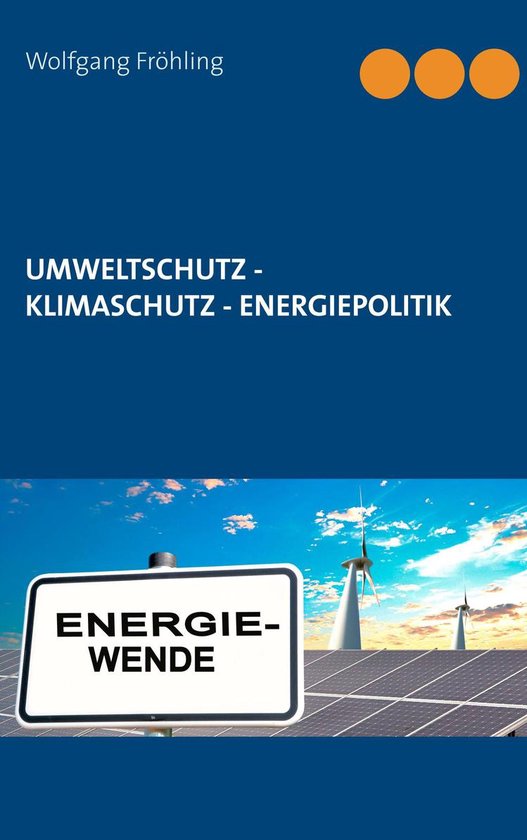 Umweltschutz - Klimaschutz - Energiepolitik - cover