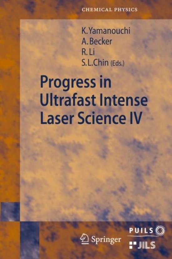 Progress in Ultrafast Intense Laser Science | 9783642088643 | Boeken | bol