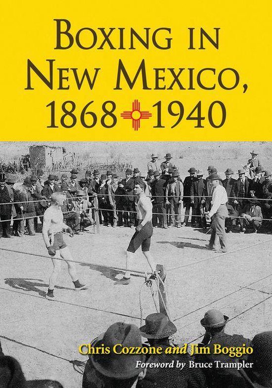 Boxing in New Mexico, 1868-1940 - cover