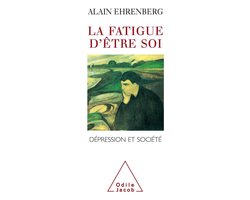 La Fatigue d'être soi
