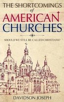 The Shortcomings of American Churches