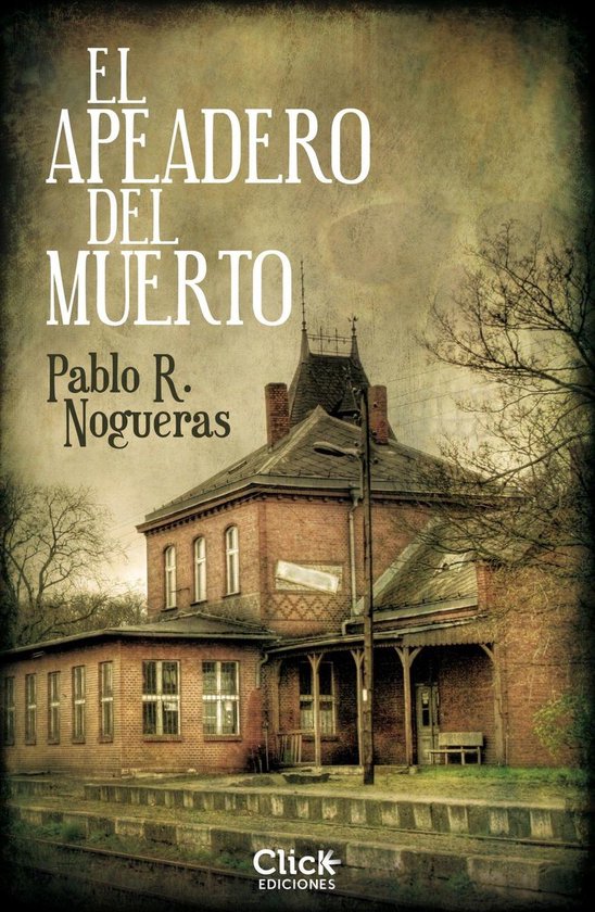 Novela Thriller Suspense - El apeadero del Muerto