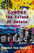 Cyprus: The Island Of Saints