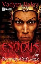 Exodus or the Mystery of Set's League