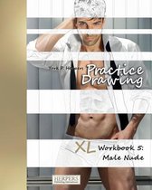 Practice Drawing XL- Practice Drawing - XL Workbook 5