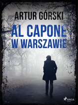 Al Capone 1 - Al Capone w Warszawie