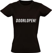 Doorlopen Dames T-shirt - loop door - irritant - mensen - marathon - hardloper - grappig - cadeau