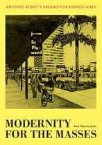 Lateral Exchanges: Architecture, Urban Development, and Transnational Practices - Modernity for the Masses