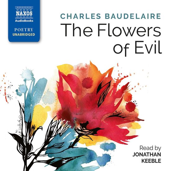 Aquarelle abstraite de fleurs rouges et bleues intitulée 'The Flowers of Evil' de Charles Baudelaire, lue par Jonathan Keeble.