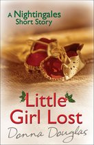 Nightingales - Little Girl Lost: A Nightingales Christmas Story