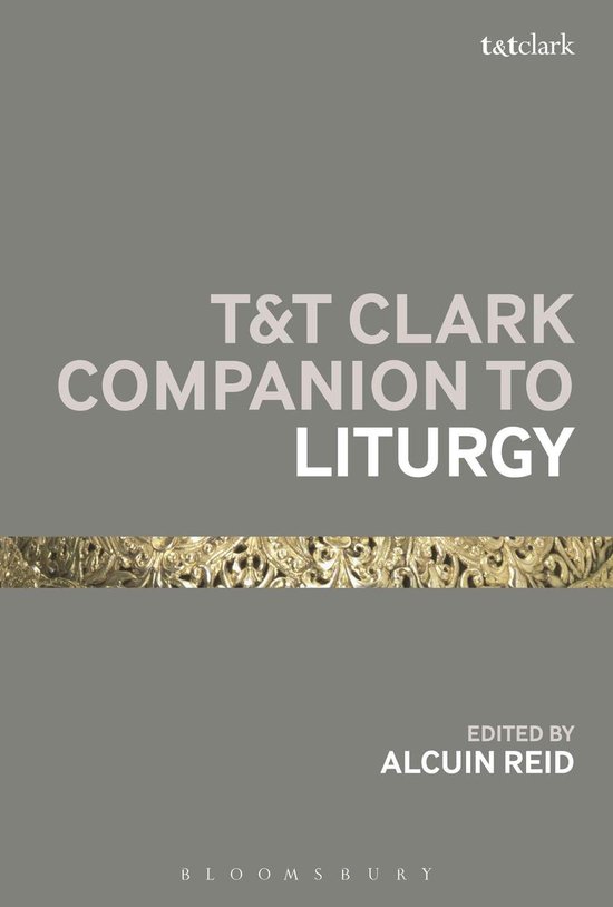Bloomsbury Companions T&T Clark Companion to Liturgy (ebook), Alcuin