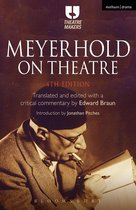 Theatre Makers - Meyerhold on Theatre