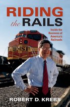 Railroads Past and Present - Riding the Rails