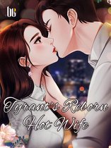 Volume 5 5 - Tyrant's Reborn Hot Wife