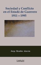 Problemas de México 1 - Sociedad y conflicto en el estado de Guerrero, 1911-1995